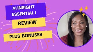 AI Insight ESSENTIAL I Review plus Bonuses worth $997