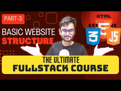 Basic Structure of a Website | Fullstack Web Development #3