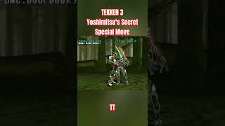 Yoshimitsu's Special Secret Move #tekken #tekken3 #yoshimitsu #specialmoves TT