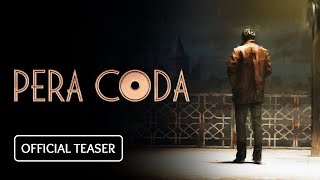 Pera Coda Announcement Teaser