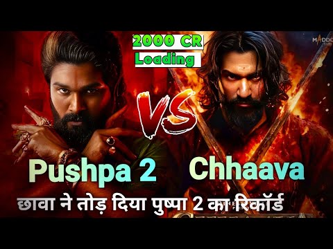 Pushpa 2 V/S Chhaava Movie 40 Days Box Office Collection Comparison