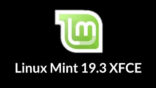 Review Linux Mint 19.3 Tricia Xfce