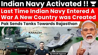 Indian Navy Activated. India to Strike Karachi. Pak F-16 Down. Pak Sends Tanks Towards Rajasthan.