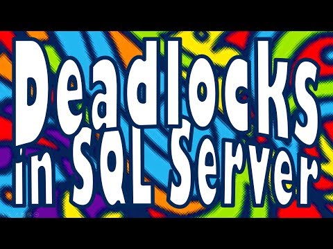 Deadlocks in SQL Server