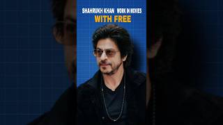 SHAHRUKH KHAN WORK IN MOVIES WITH FREE😱 #srk #srkmovieupdate #srkforever #ytshorts #trendingshorts