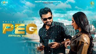 PEG (Official Music Video) Arjan Dhillon | Latest Punjabi Songs 2024