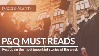 P&Q’s Must Reads: U.S. Student Interest In EU Business Programs Surges Amid Domestic Shifts