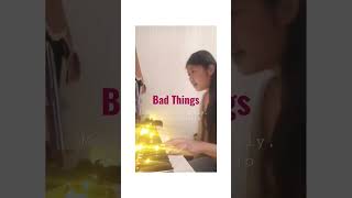 Me Singing "Bad Things"🌹 by Machine Gun Kelly & Camila Cabello❤ [The Beginning Part]