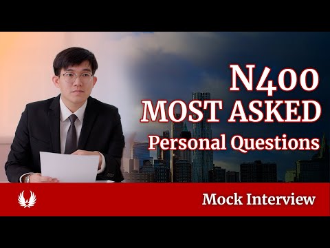 US Citizenship MOCK INTERVIEW   N400 MOST ASKED Personal Questions