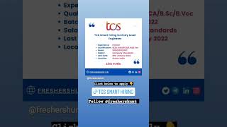 TCS Smart hiring 2022. #tcs #tcssmarthiring #freshershunt  #offcampusjobs2022 #itjobs #tcshiring