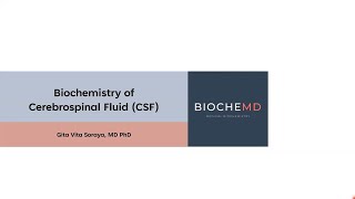 Biochemistry of Cerebrospinal Fluid (CSF)