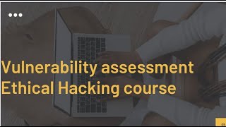 Mastering Vulnerability Assessment and Management | Ethical Hacking course