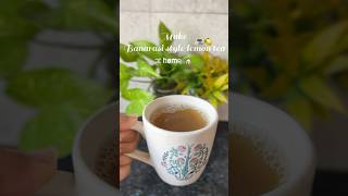 My 1-Min Banarasi style Lemon Tea Ritual 🍋 || This Lemon Tea Hits Different 🍵#lemontea #shorts