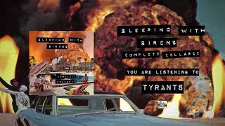 SLEEPING WITH SIRENS - Tyrants