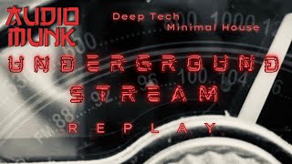 underground stream (07-02-2025) [deep tech / minimal house]