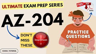 EP01: AZ-204 Exam Tutorial🔥IMPORTANT TOPICS🔥| Microsoft Certified Azure Developer Associate | PDF