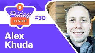 Interview with Alex Khuda, CEO of Restream | Friday Lives — Ep. 30