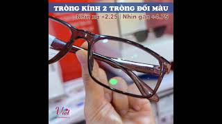 Tròng kính Hai Tròng Đổi Màu giá rẻ hơn tròng kính Đa Tròng !
