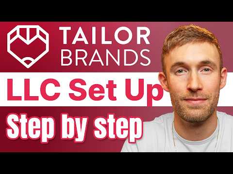 How to Set Up an LLC with Tailor Brands 2025 (Step‑by‑Step Guide)