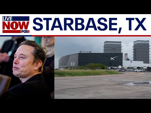 'Starbase': Elon Musk's SpaceX launch site approved as new Texas city | LiveNOW from FOX