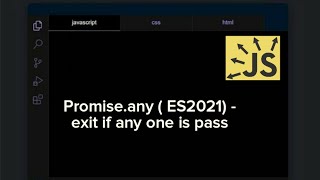 Promise.any (ES2021) - Exit if any one is pass #Shorts #Romeo #ES2021 #JavaScript