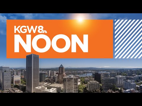 KGW Top Stories: Noon, Monday, May 5, 2025