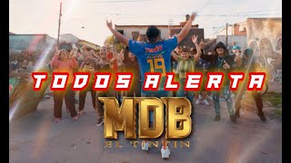 MDB EL TINTIN - TODOS ALERTA (VIDEO OFICIAL)