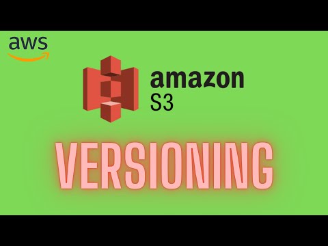 AWS S3 Versioning (Amazon web services S3 versioning)