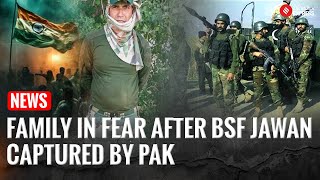 “We Just Want Him Back”: Bengal BSF Jawan Captured by Pakistan, Family in Distress