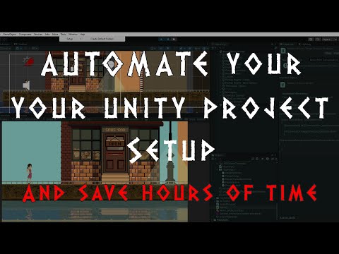 Automate Your Unity Project Setup (and save hours of time)