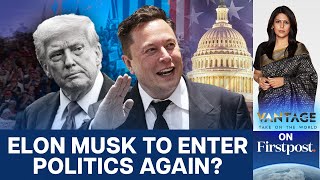 SpaceX Warns Investors: Elon Musk May Rejoin Politics | Vantage With Palki Sharma  |N18G