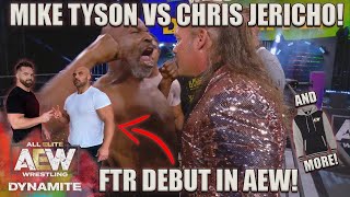[LIVE] MIKE TYSON VS CHRIS JERICHO! FTR DEBUTS ON #AEWDynamite! REACTIONS AND MORE!