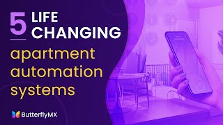 5 Life Changing Apartment Automation Systems in 2023