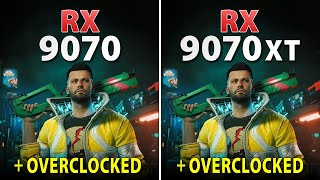 RX 9070 vs RTX 9070 XT -  Stock vs Overclocked