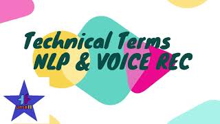 Technical terms (NLP, VOICE RECOG) -Easy understanding- COMPUTER SCIENCE