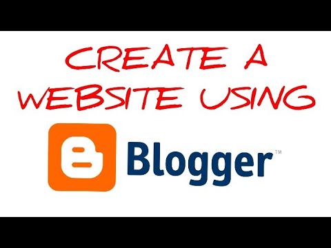 How To Create A Website Using Blogger For Free
