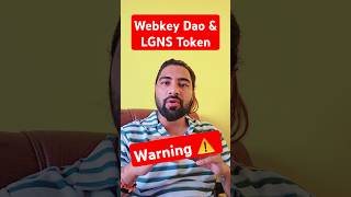 webkey & Origin LGNS Alert ⚠️ Webkey & LGNS Token || Webkey Dao & LGNS Toke  Decentralize Plan