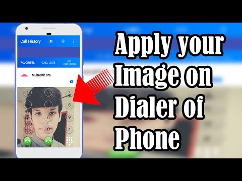 Change background of Dialer and apply your own image 😋🔥