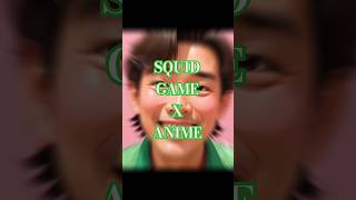 SQUID GAME X ANIME  #lunabala #netflix #saebyeok #gihun #southkorea #anime #squidgame #456 #067