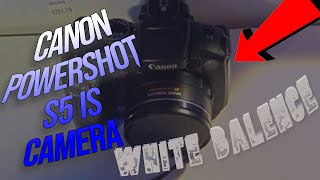 Canon camera Powershot S5 IS ISO and White Balance tutorial!