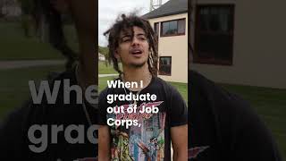 Job Corps Will Change Your Life!