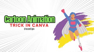 Cartoon Animation Trick in Canva #tutorial #canva2024 #bts2024