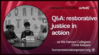 Q&A: Restorative Practice Works w/ the Harvest Collegiate High School Circle Keepers