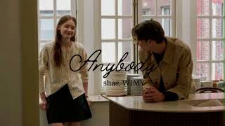 (Vietsub + Lyrics) Anybody - shae, WIMY