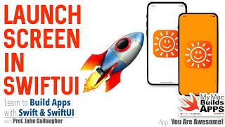 Ch. 1.19 Easily Add a Launch Screen to your SwiftUI App (2025)