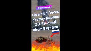 Ukrainian forces destroy Russian ZU-23-2 anti-aircraft system #shorts