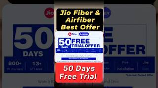 50 Days Free Trial With Jio Fiber & Airfiber New Connection #shortsfeed  #telecom #jio #jiofiber