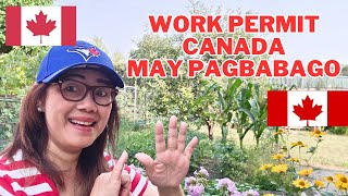 PAGBABAGO SA WORK PERMIT CANADA, COMING SOON !! #workpermit #canada #tfw #buhaycanada #canadalife