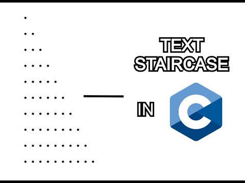 C - Text Staircase