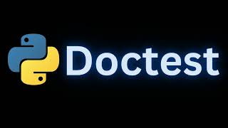 📚 Master Python Doctest 🧪: Testing & Documentation Made Easy!